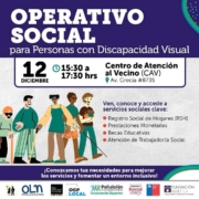 Invitación al Operativo Social para personas con discapacidad visual, organizado por el Municipio en el Centro de Atención al Vecino (CAV), ubicado en Av. Grecia #8735, el 12 de diciembre de 15:30 a 17:30 hrs. Incluye servicios como Registro Social de Hogares, prestaciones monetarias, becas educativas y atención de trabajador/a social. Diseñado para fomentar un entorno inclusivo. Logos de entidades colaboradoras al pie.